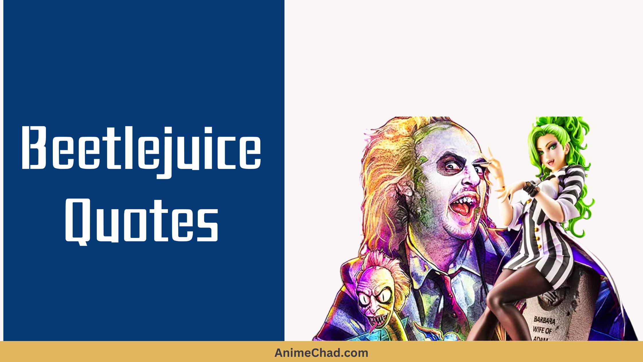 Beetlejuice Quotes