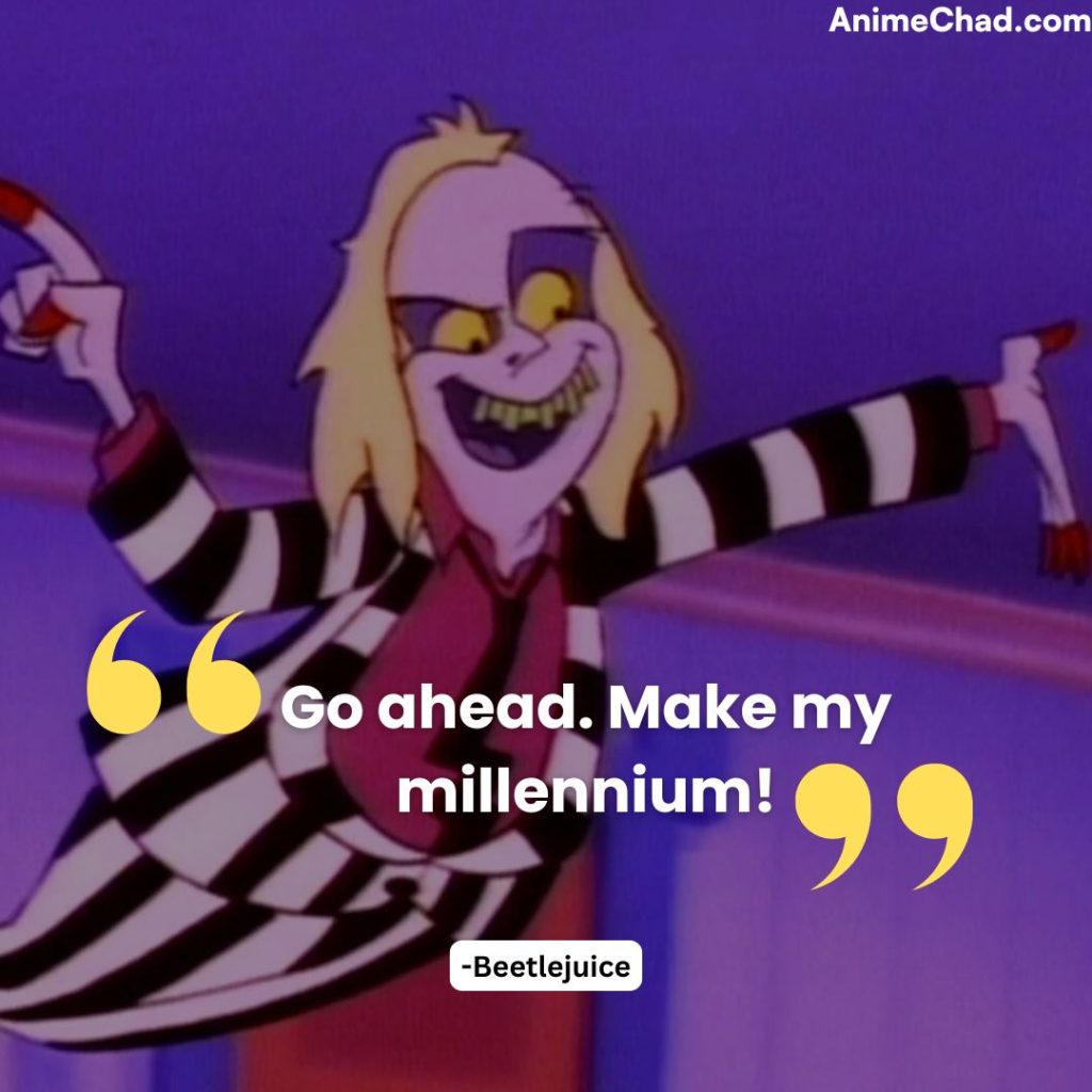 Beetlejuice Quotes (1)