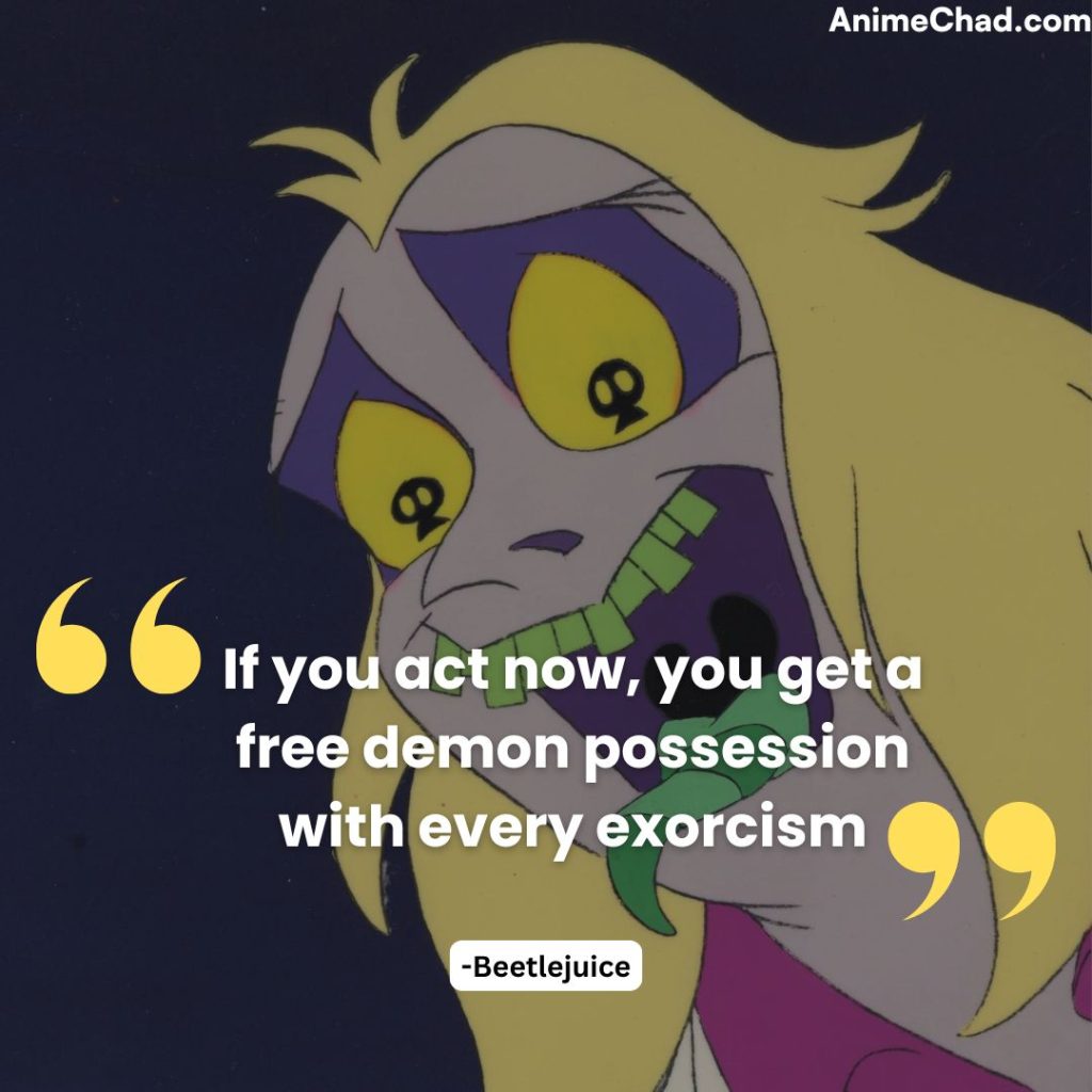 Beetlejuice Quotes (3)