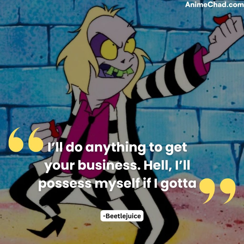Beetlejuice Quotes