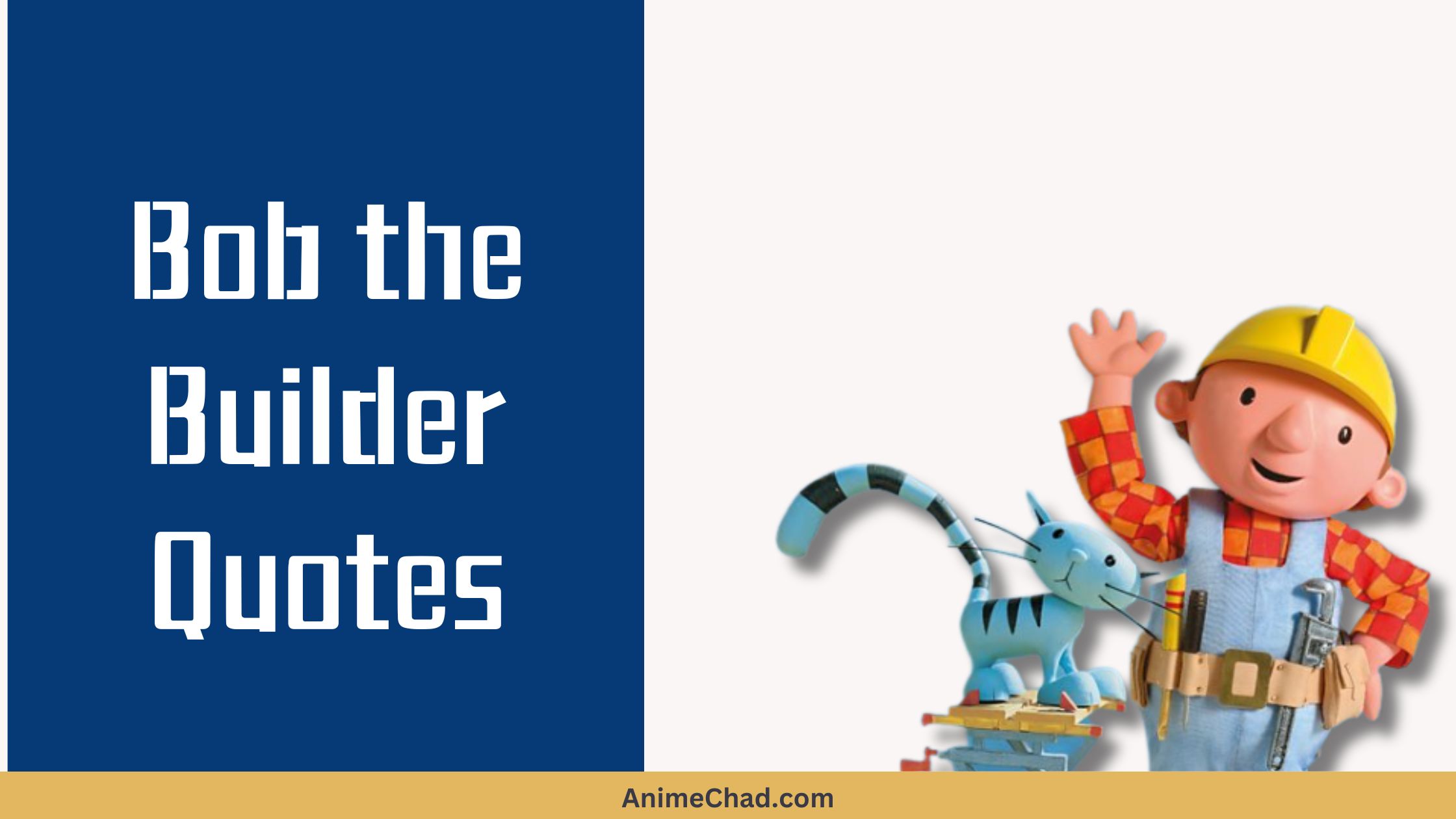 Bob The Builder Quotes (1)