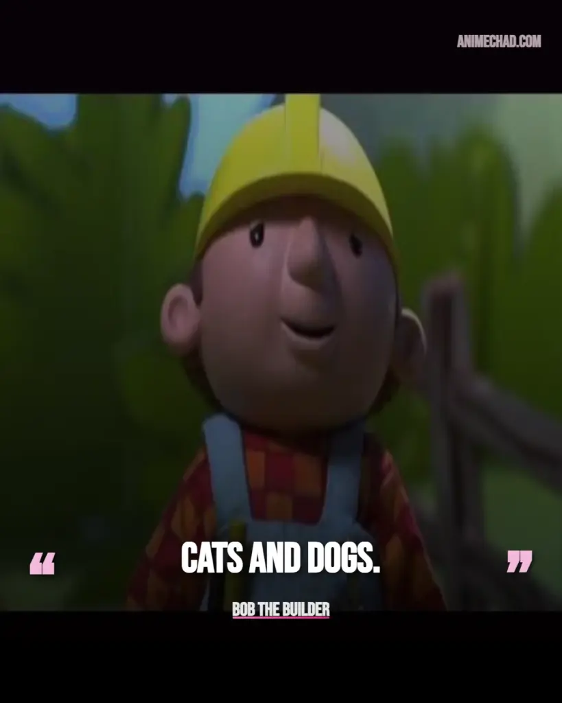 Bob The Builder Quotes (5)