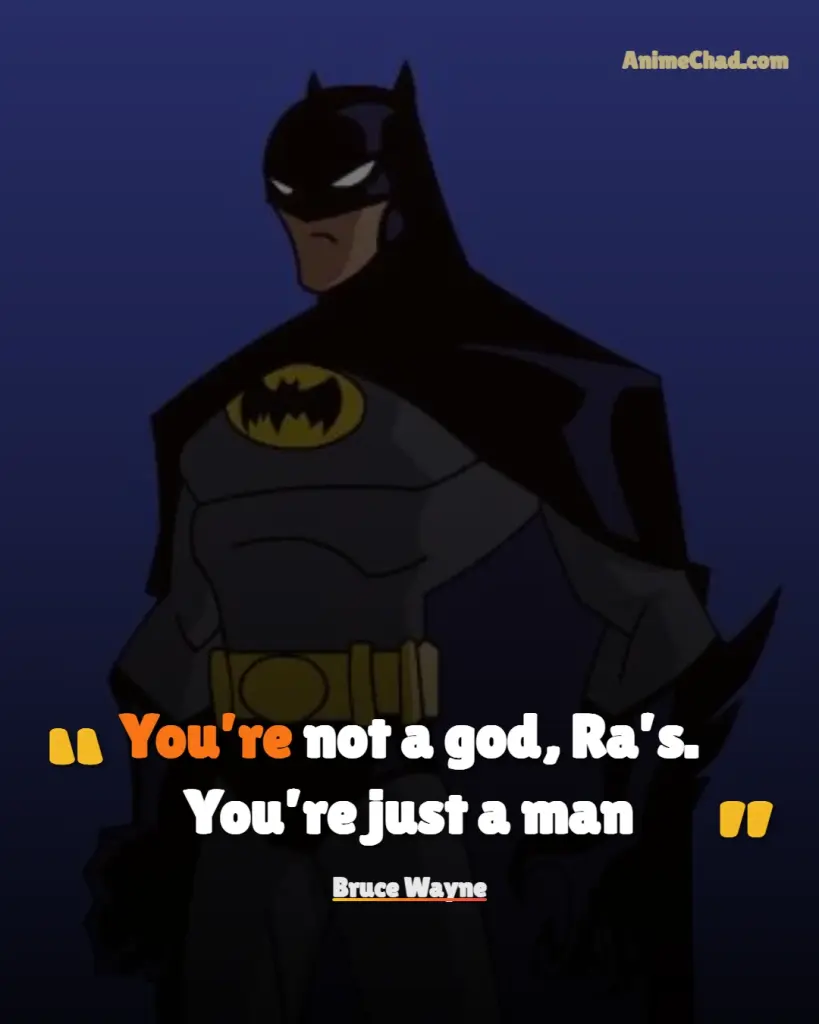 Bruce Wayne Quotes (6)