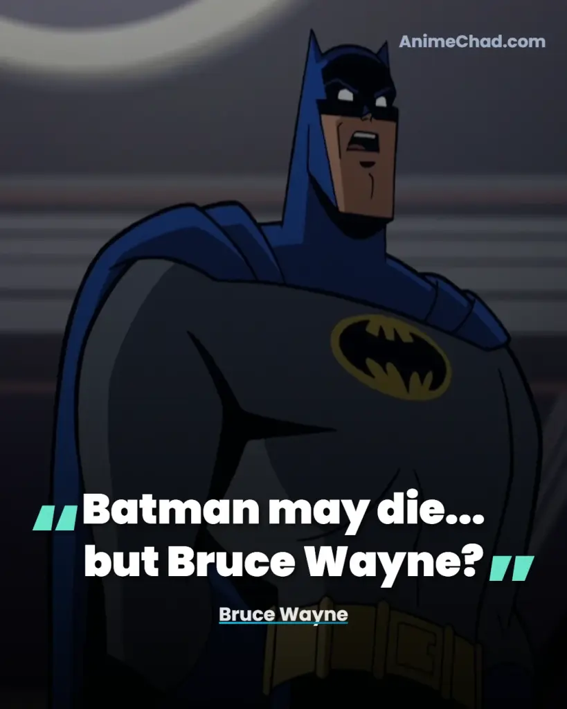 Bruce Wayne Quotes