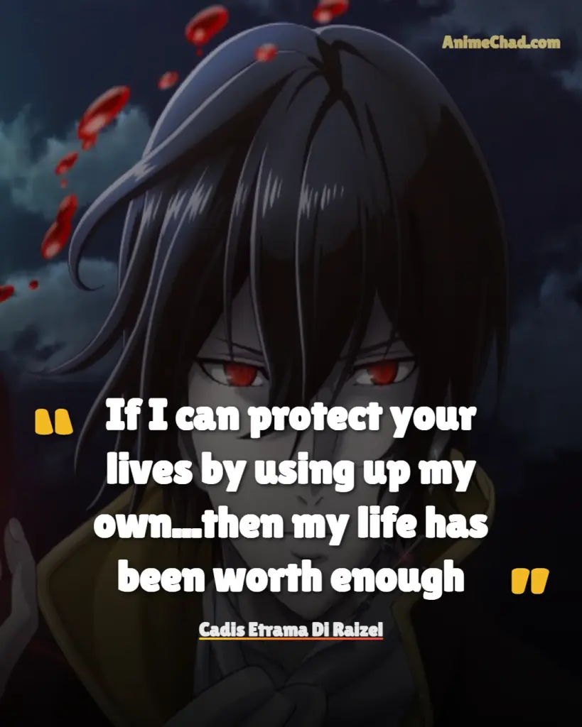 Cadis Etrama Di Raizel Quotes (4)