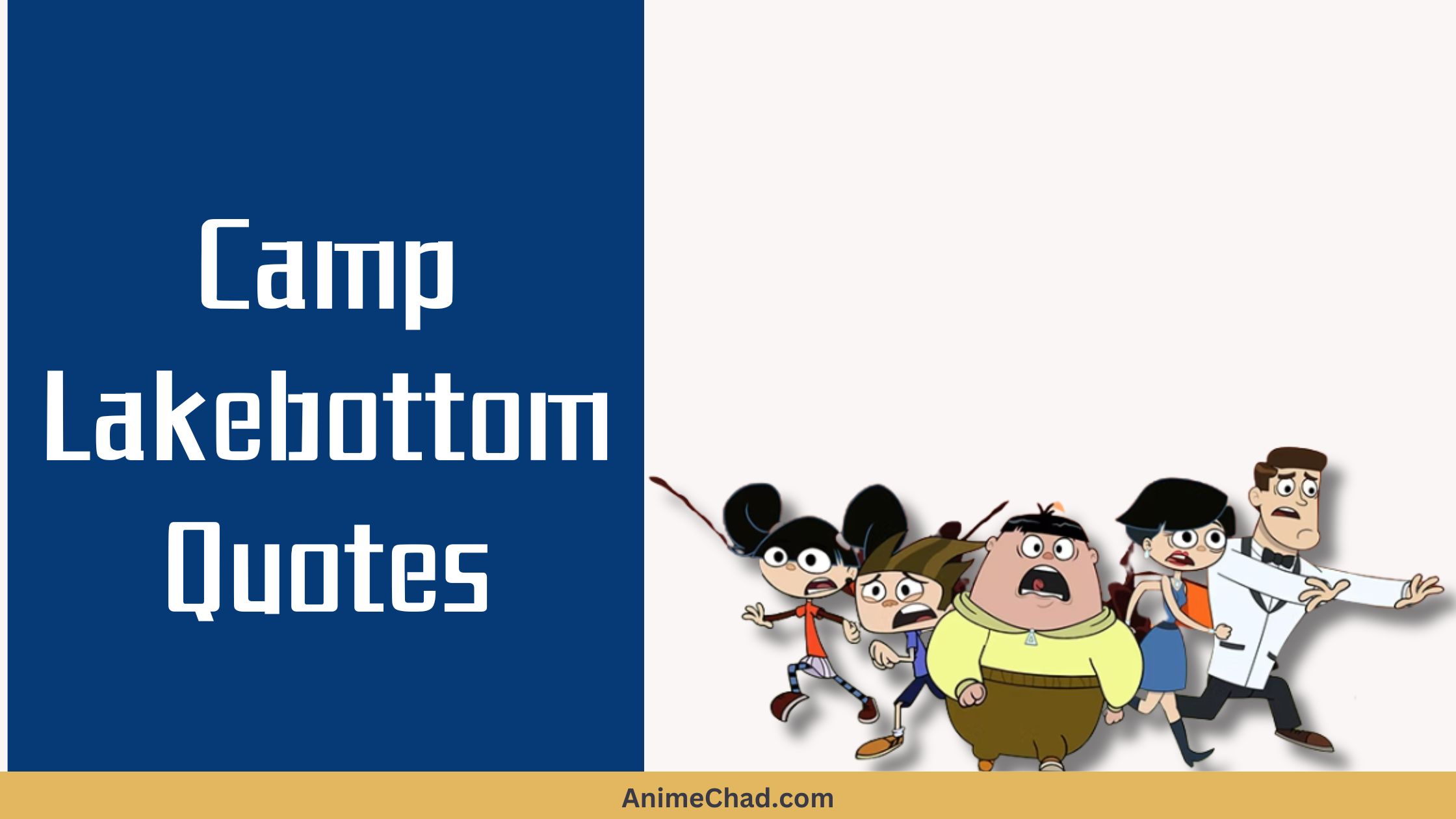 Camp Lakebottom Quotes