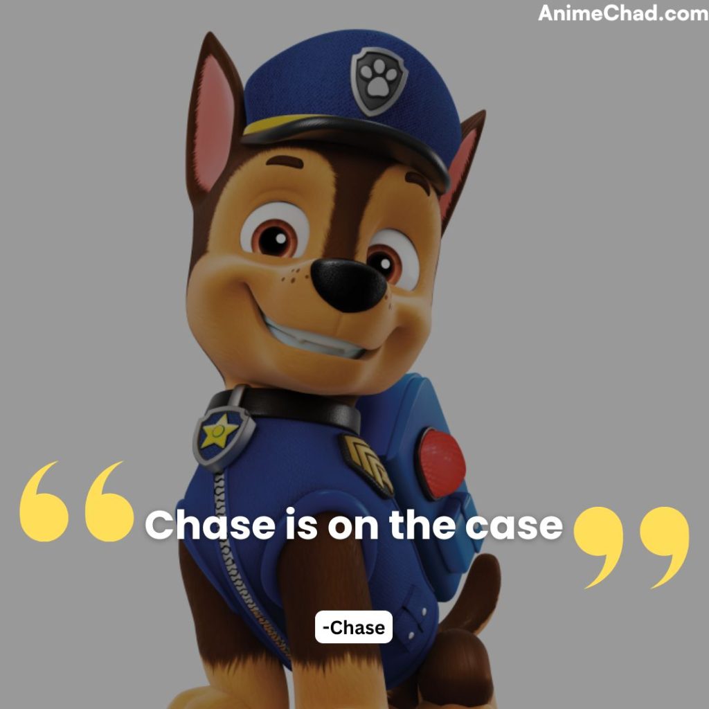 Chase Quotes