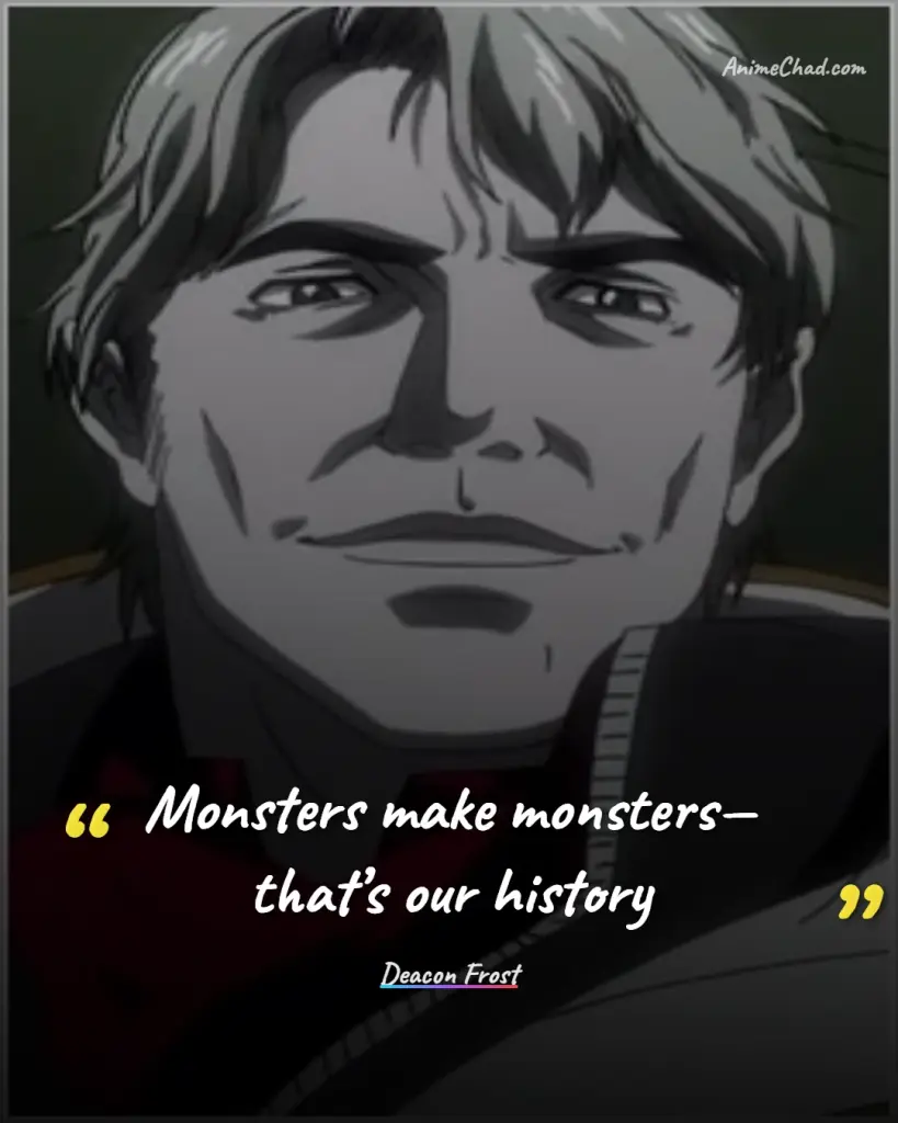Deacon Frost Quotes
