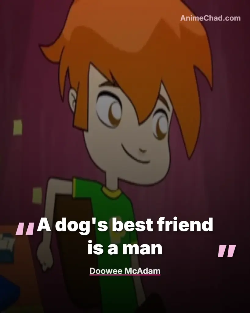Doowee Mc Adam Quotes