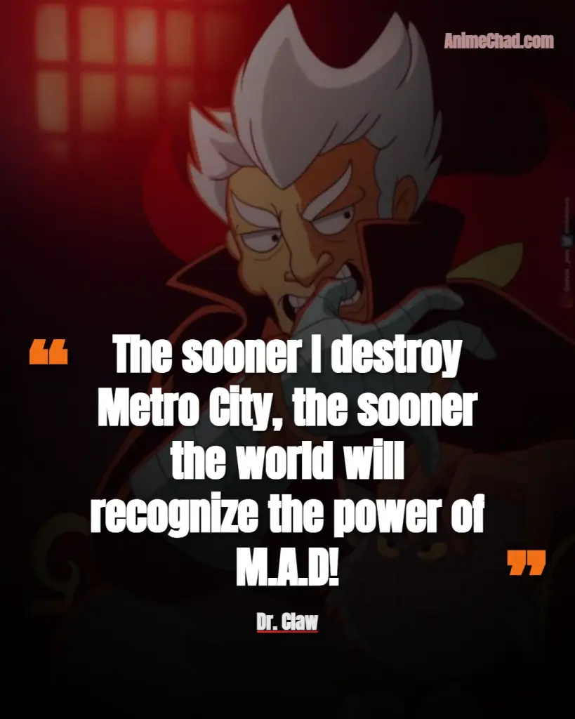Dr. Claw Quotes (2)