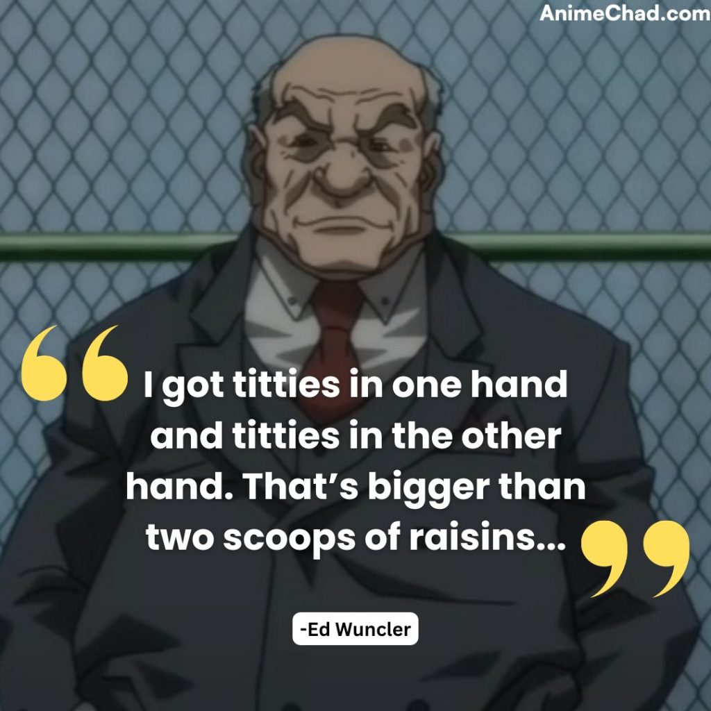 Ed Wuncler Quotes