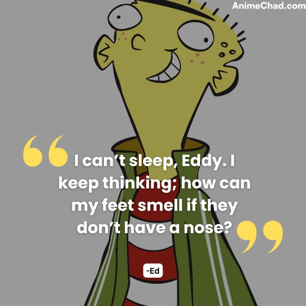 Ed Quotes