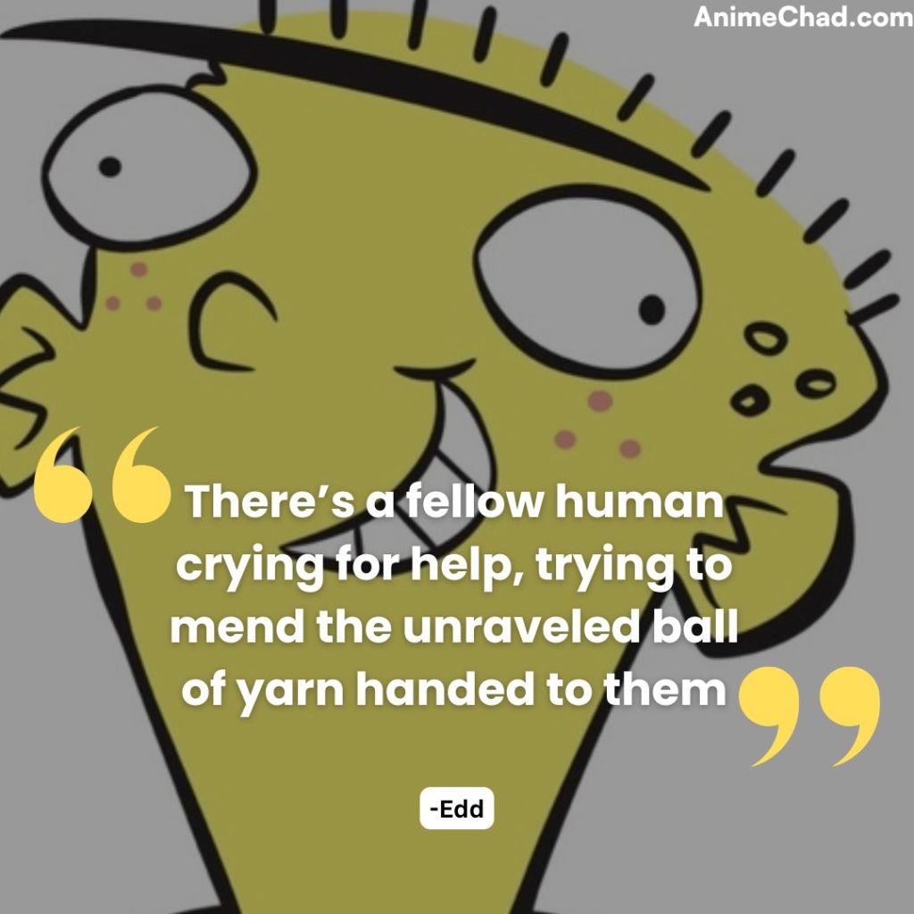 Edd Quotes