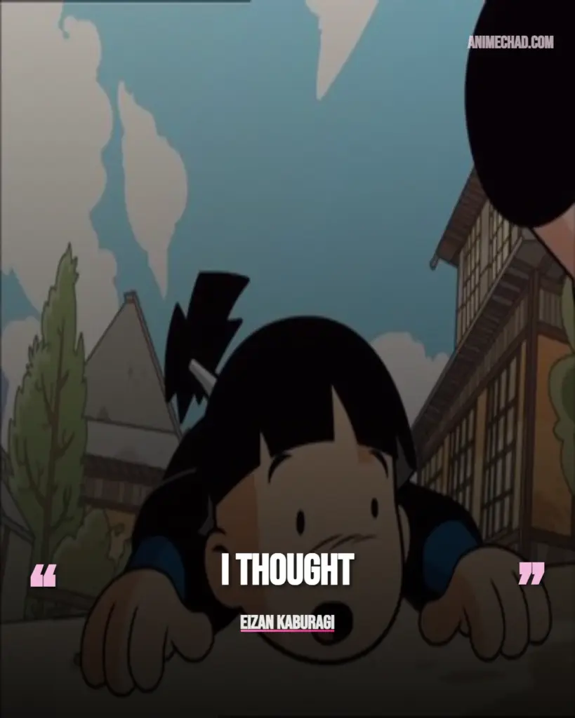 Eizan Kaburagi Quotes (4)