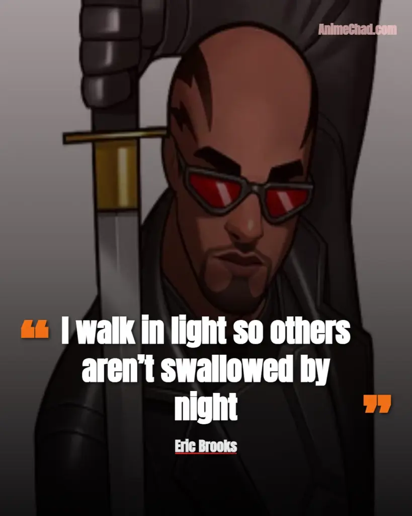 Eric Brooks Quotes (7)