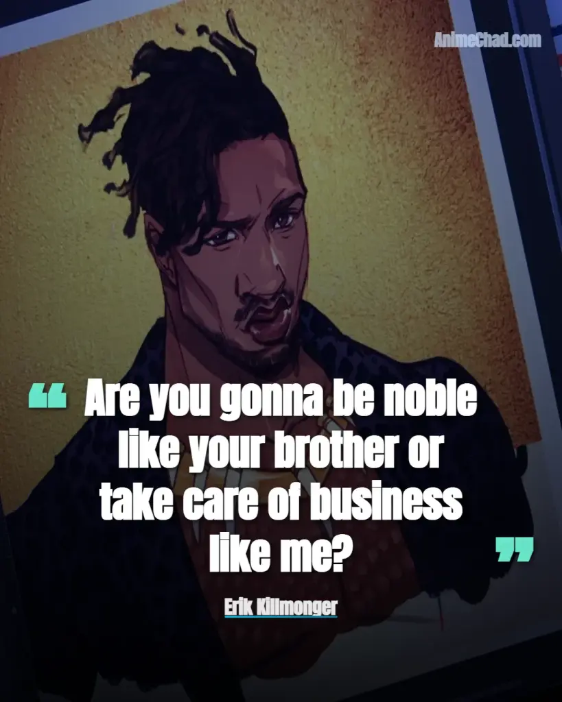 Erik Killmonger Quotes