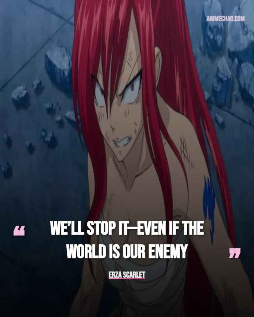 Erza Scarlet Quotes (3)