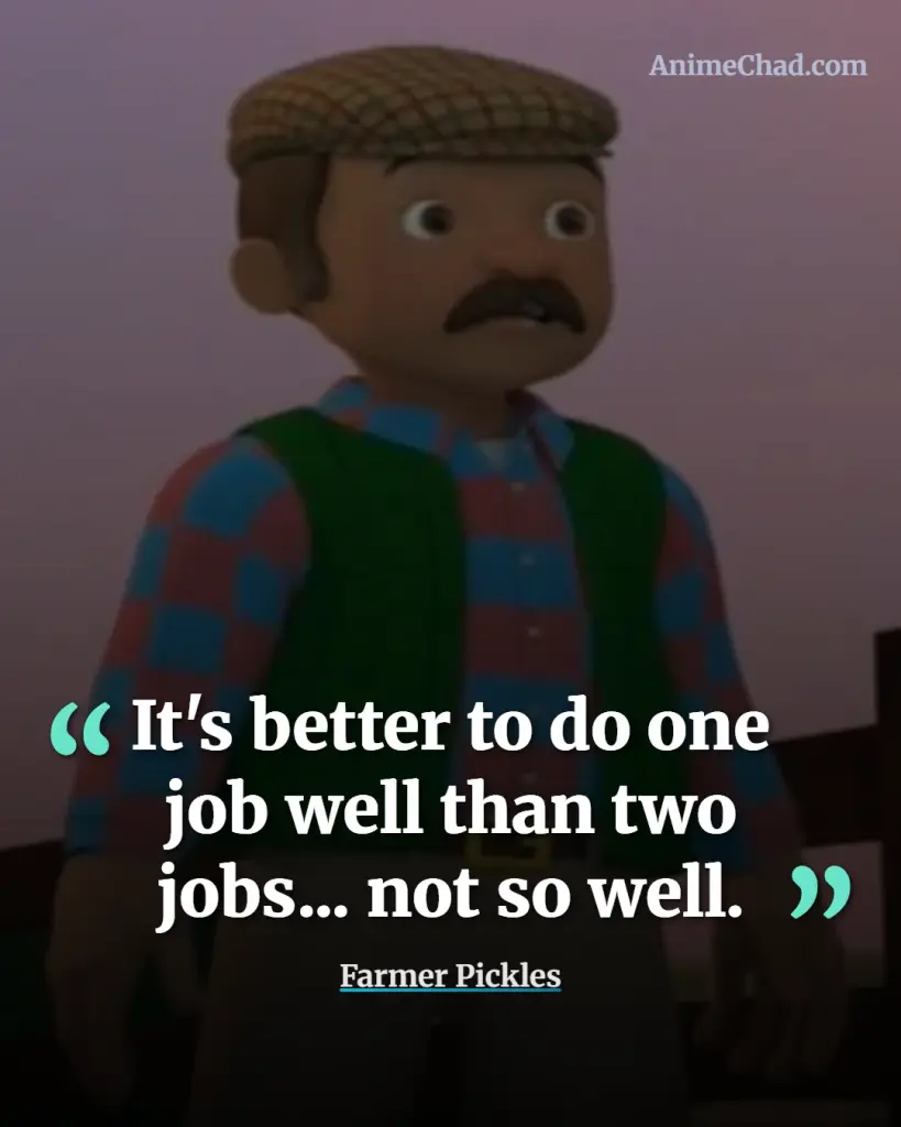Farmer Pickles Quotes