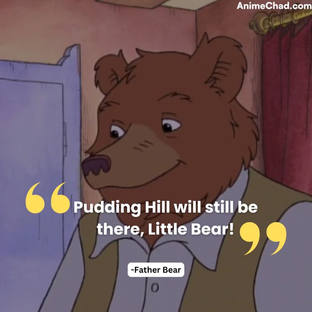Father Bear Quotes