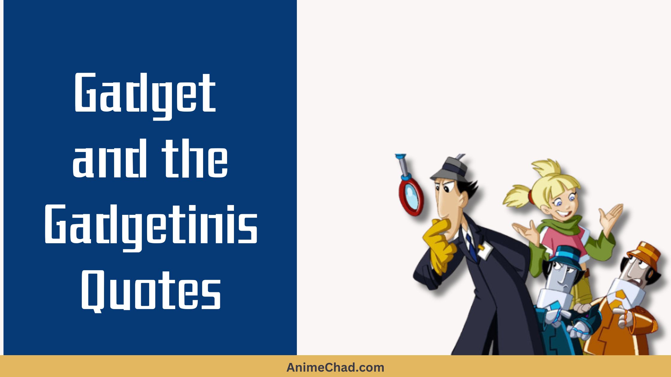 Gadget And The Gadgetinis Quotes (1)