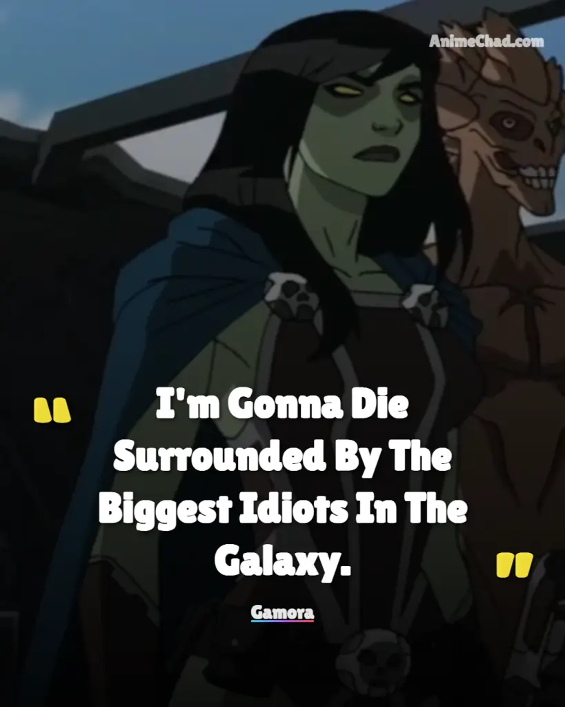 Gamora Quotes (1)