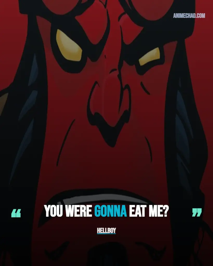 Hellboy Quotes (6)