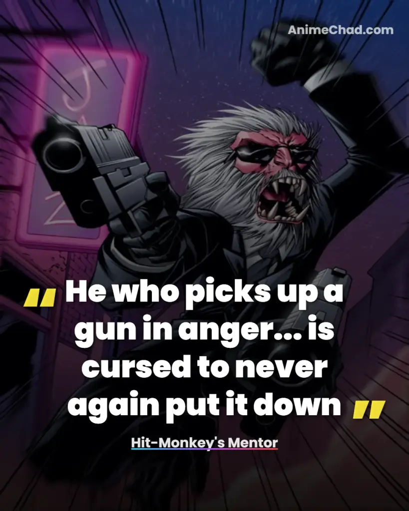 Hit Monkey’s Mentor Quotes