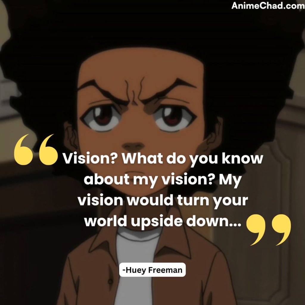 Huey Freeman Quotes (1)