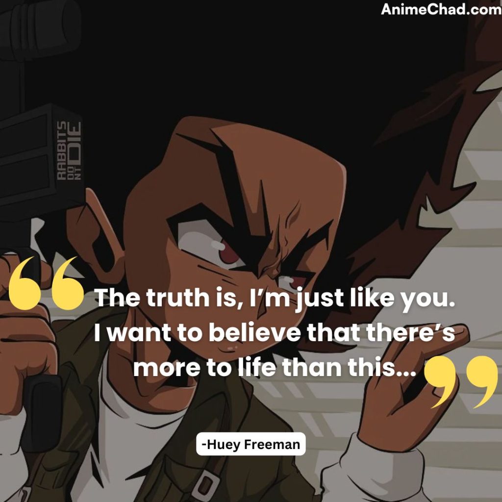 Huey Freeman Quotes (2)