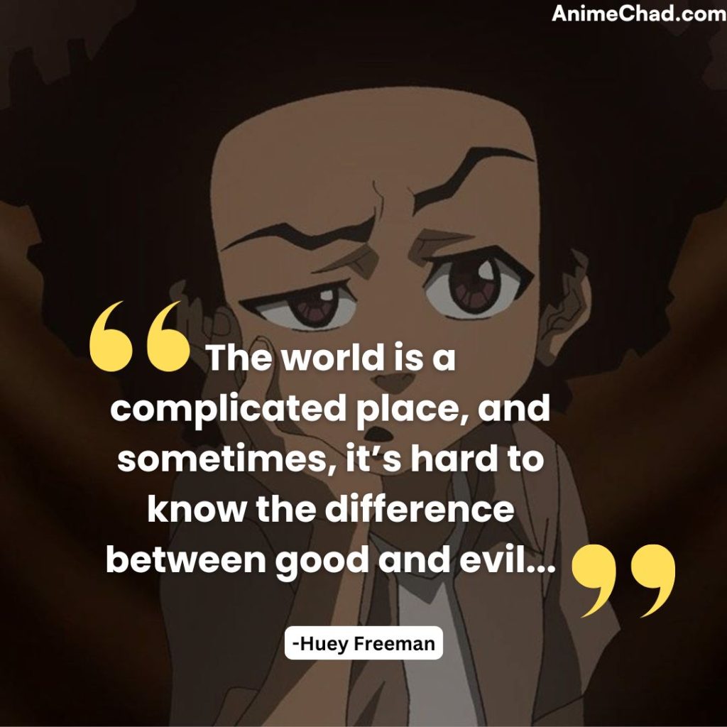 Huey Freeman Quotes (4)