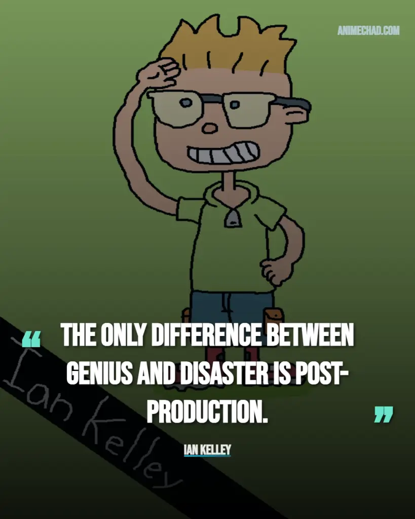Ian Kelley Quotes (8)