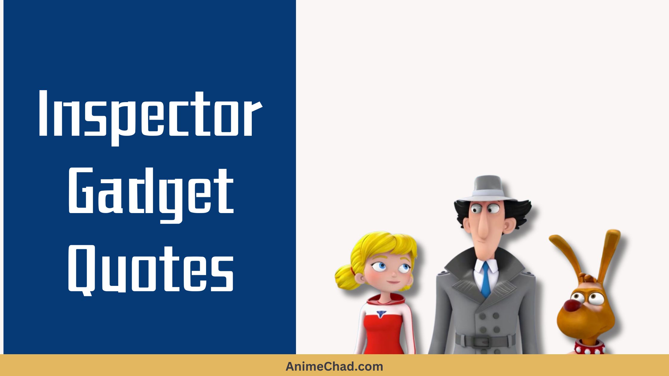 Inspector Gadget Quotes