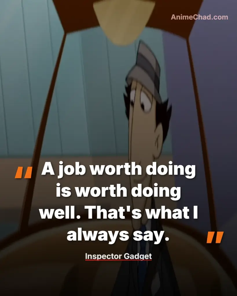 Inspector Gadget Quotes (7)