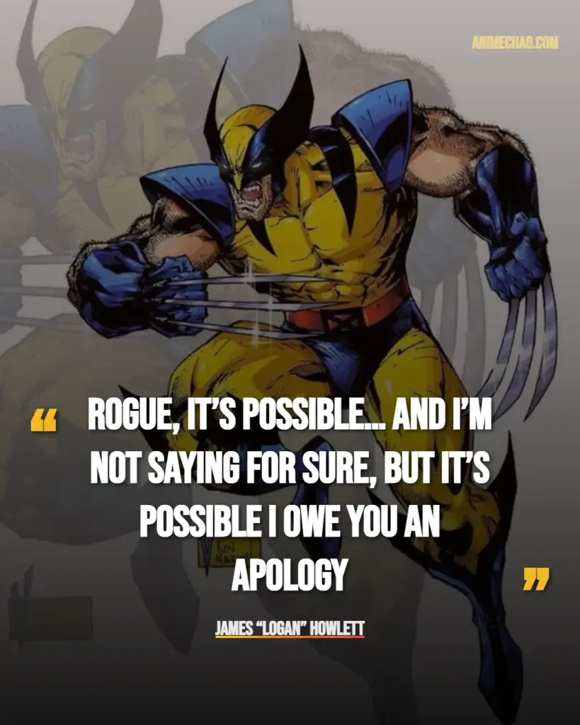 James “Logan” Howlett Quotes (1)