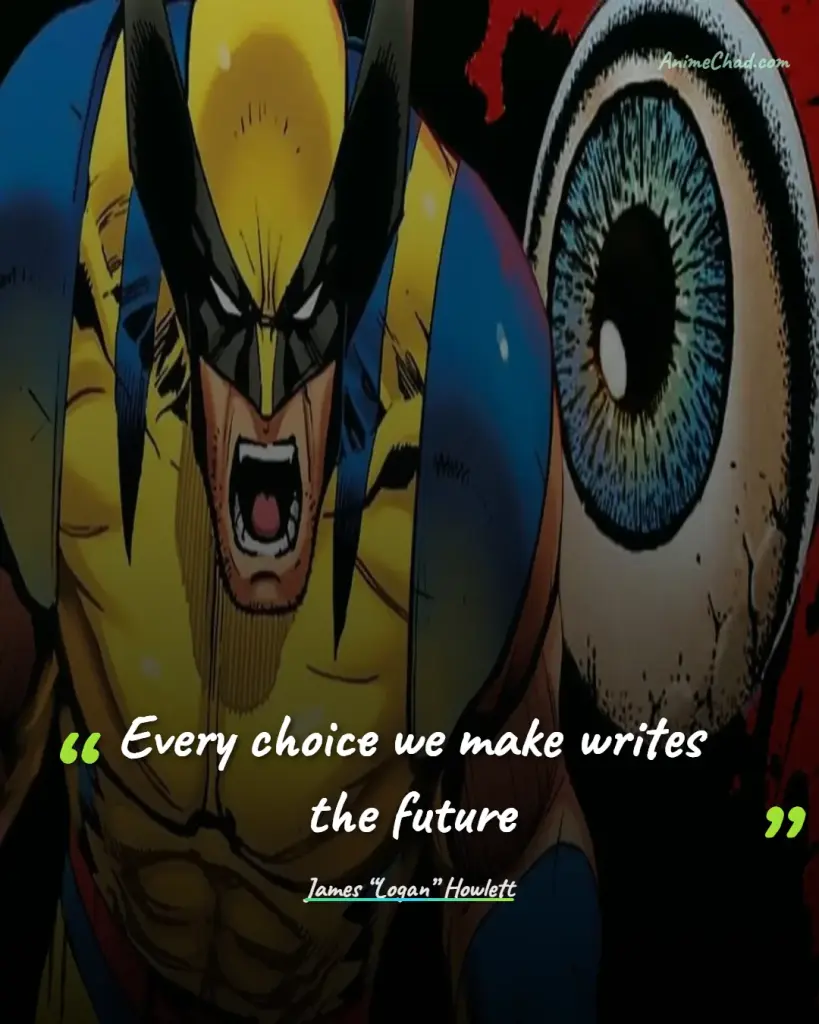 James “Logan” Howlett Quotes (15)