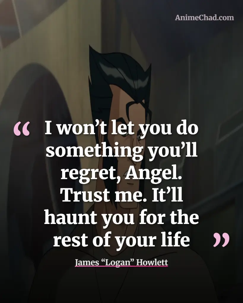 James “Logan” Howlett Quotes (8)