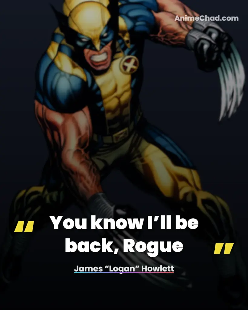 James “Logan” Howlett Quotes