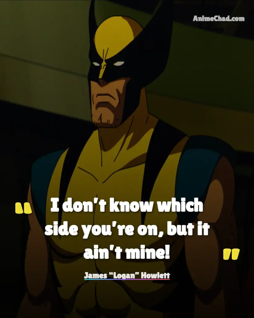 James “Logan” Howlett Quotes (9)