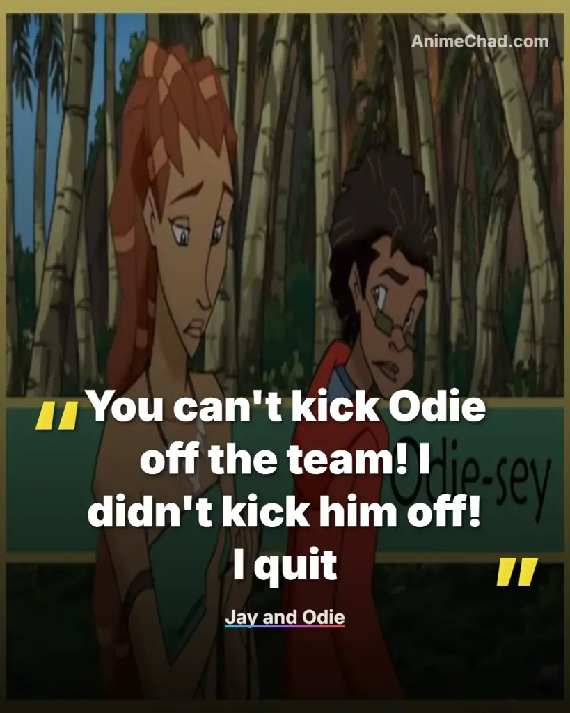 Jay And Odie Quotes (1)