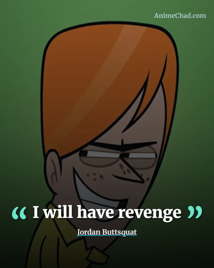 Jordan Buttsquat Quotes