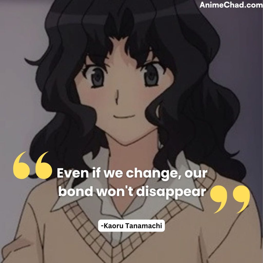 Kaoru Tanamachi Quotes