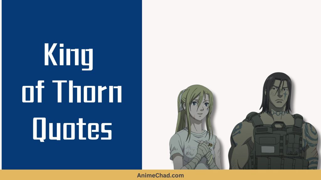King Of Thorn Quotes