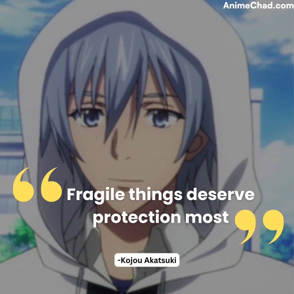 Kojou Akatsuki Quotes (2)