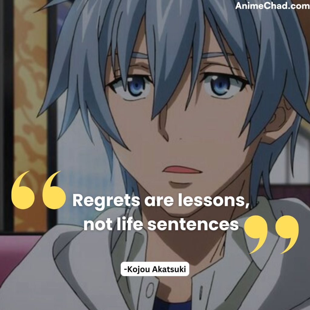 Kojou Akatsuki Quotes (5)