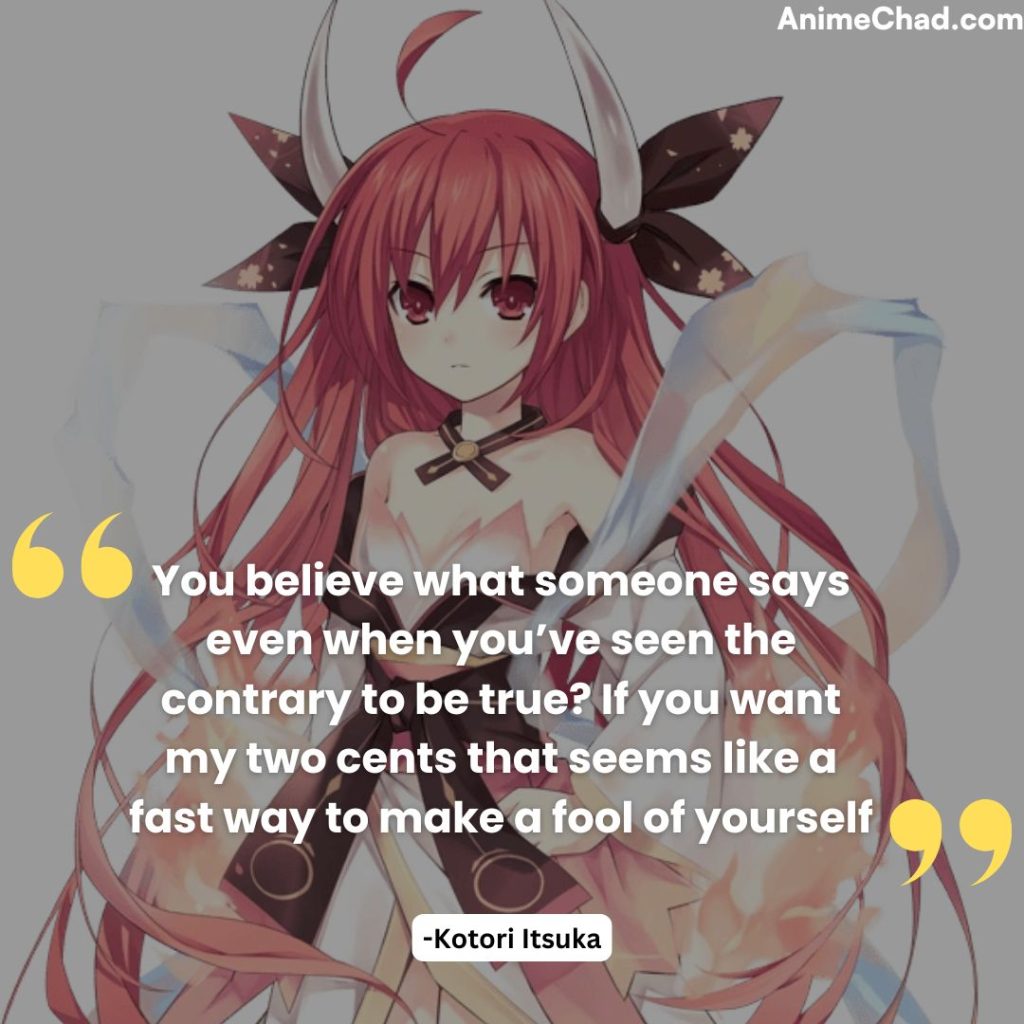 Kotori Itsuka Quotes
