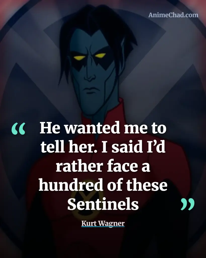 Kurt Wagner Quotes