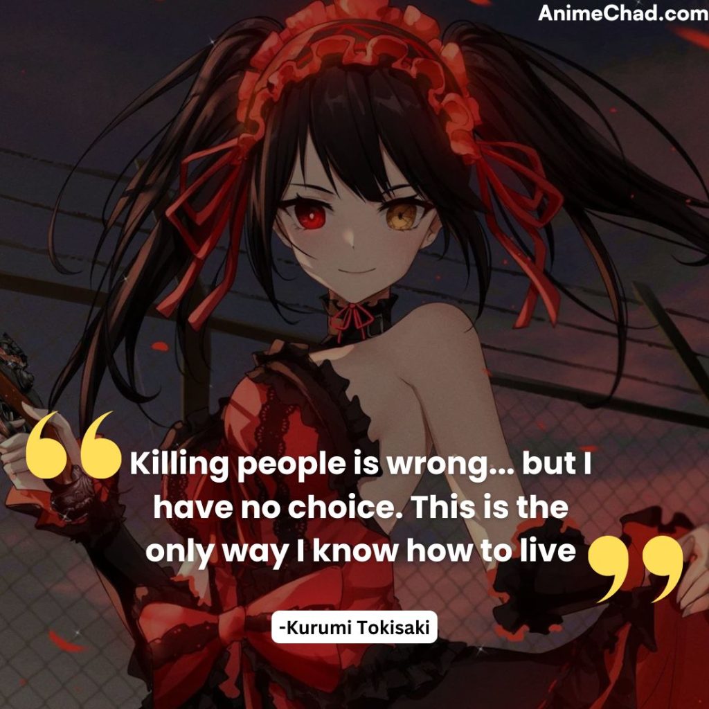 Kurumi Tokisaki Quotes (1)