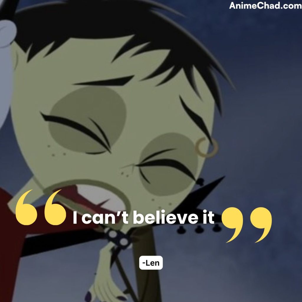 Len Quotes