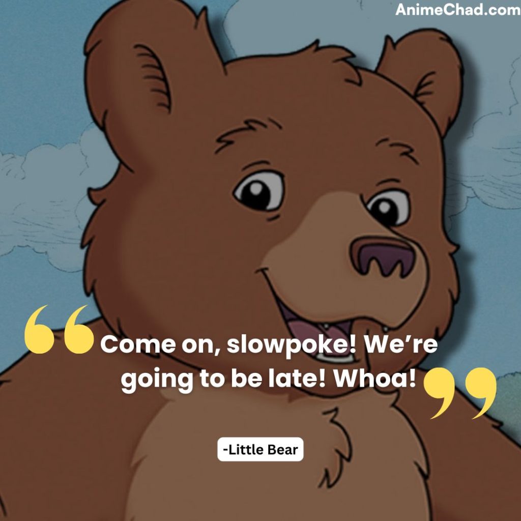 Little Bear Quotes