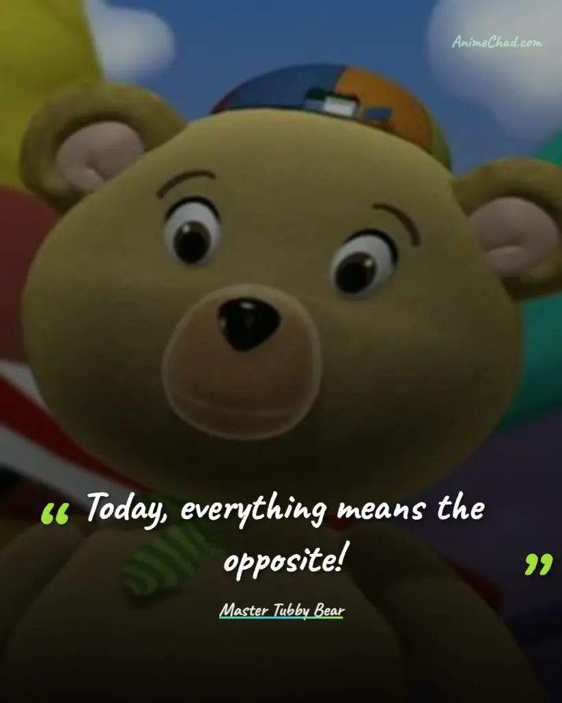 Master Tubby Bear Quotes
